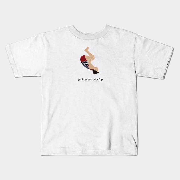 yes i can do a back flip Kids T-Shirt by Flipflytumble